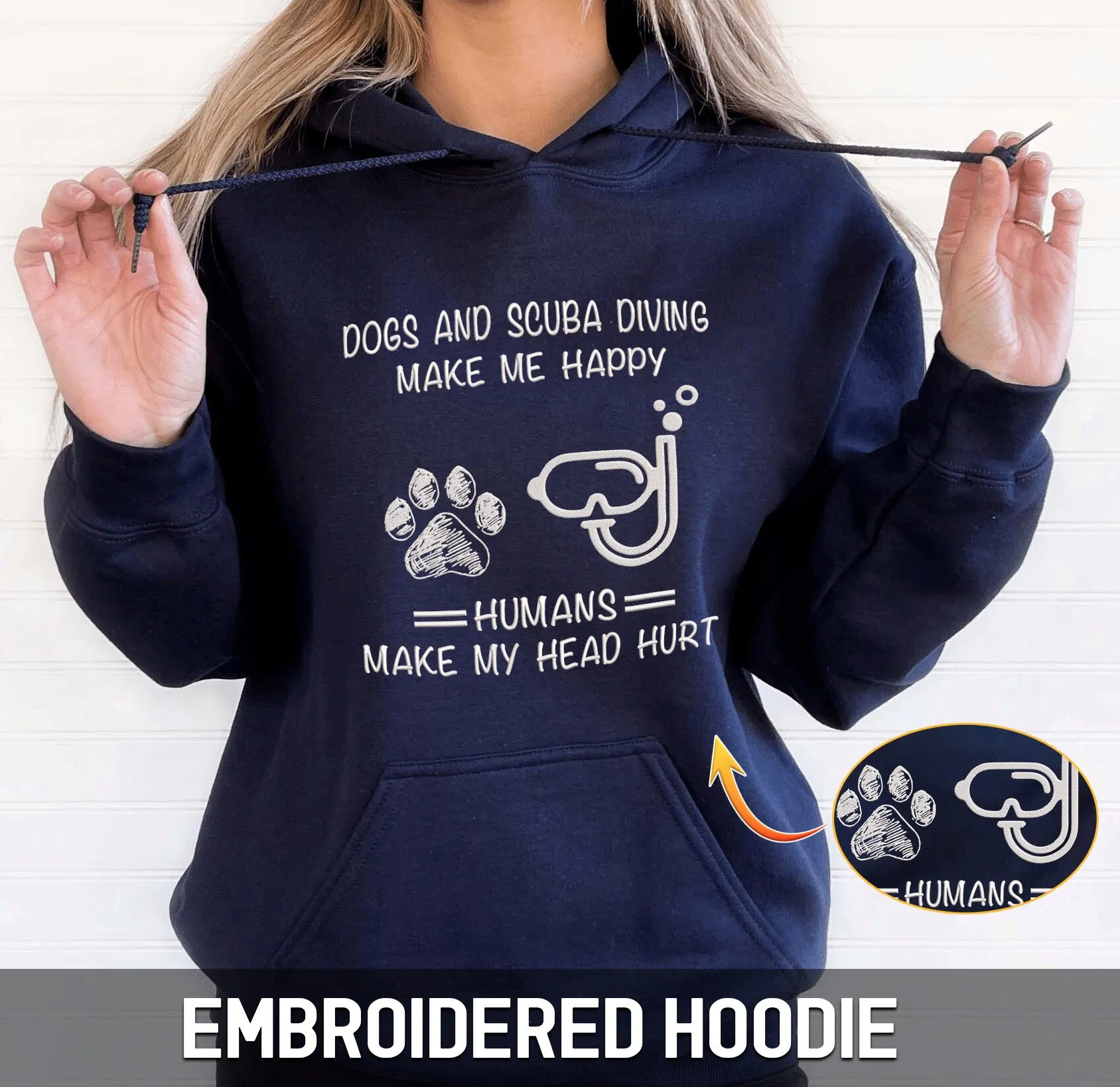 dog-scuba diving make me happy Embroidered Hoodie, Sweatshirt